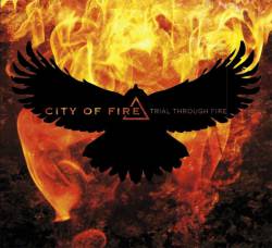 City Of Fire : Trial Through Fire